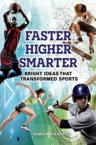 Cover of Faster, Higher, Smarter