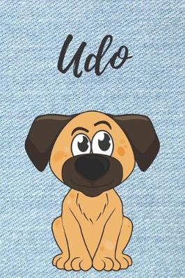 Book cover for Udo Hund Notizbuch / Notizheft / Malbuch / Kritzelbuch / Tagebuch / Journal / DIN A5 / Geschenke