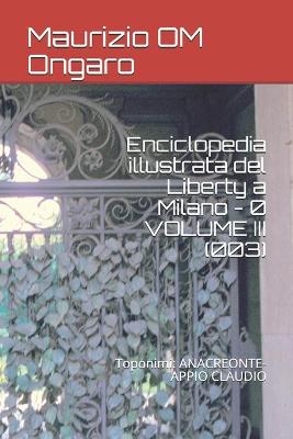 Book cover for Enciclopedia illustrata del Liberty a Milano - 0 VOLUME III (003)