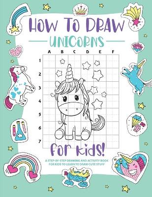 Cover of How to Draw Unicorns