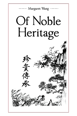Book cover for Of Noble Heritage
