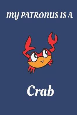 Book cover for My Patronus Is a Crab
