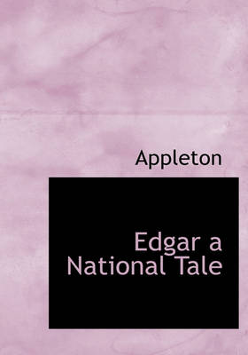 Book cover for Edgar a National Tale