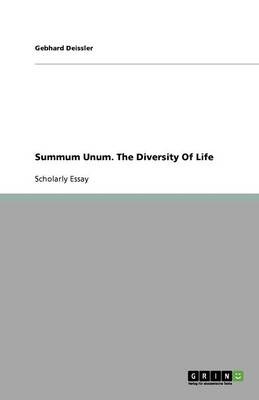 Book cover for Summum Unum. The Diversity Of Life