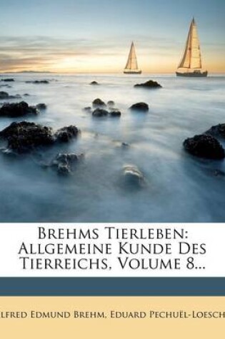 Cover of Brehms Tierleben, Achter Band