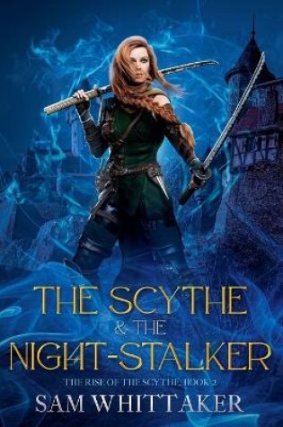 Cover of The Scythe & the Night-Stalker