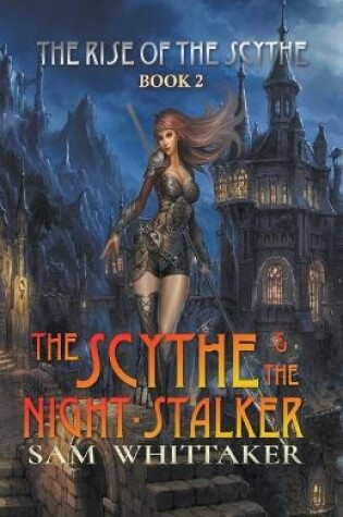 Cover of The Scythe & the Night-Stalker