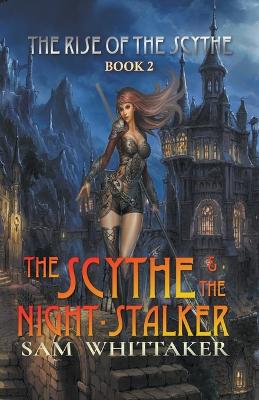 Cover of The Scythe & the Night-Stalker