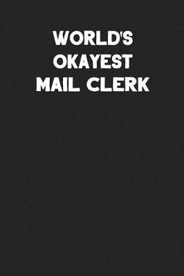 Book cover for World's Okayest Mail Clerk