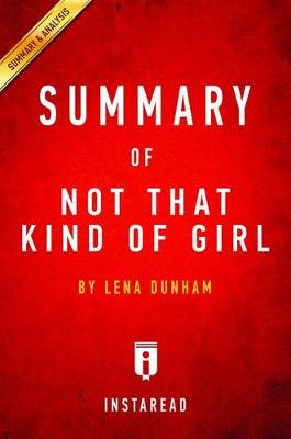 Book cover for Summary of Not That Kind of Girl