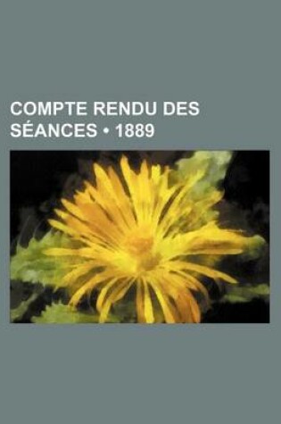 Cover of Compte Rendu Des Seances (1889)