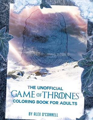 Cover of The Unofficial Game of Thrones Coloring Book for Adults