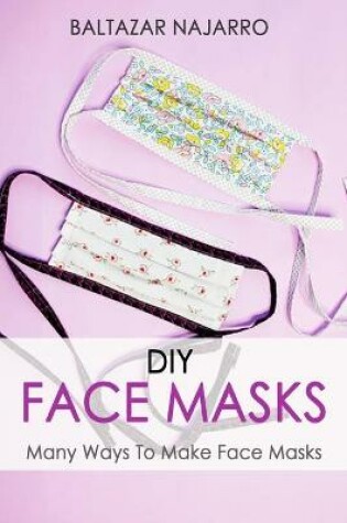 Cover of DIY Face Masks