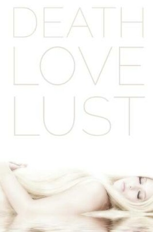 Cover of Death Love Lust