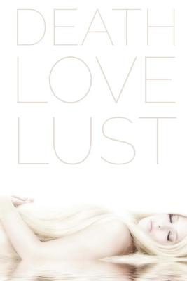 Book cover for Death Love Lust