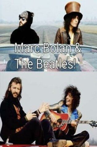 Cover of Marc Bolan & the Beatles!