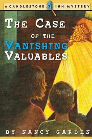 Cover of The Case of the Vanishing Valuables