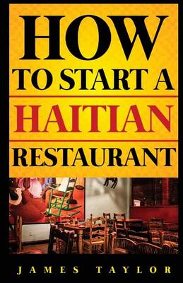 Book cover for How to Start a Haitian Restaurant