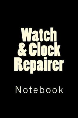 Book cover for Watch & Clock Repairer