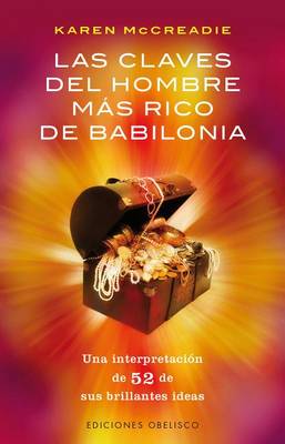 Book cover for Las Claves del Hombre Mas Rico de Babilonia