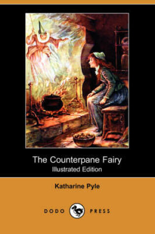 Cover of The Counterpane Fairy (Illustrated Edition) (Dodo Press)