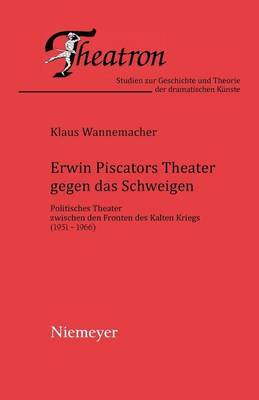 Book cover for Erwin Piscators Theater gegen das Schweigen