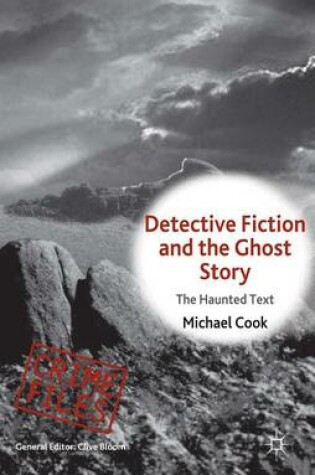 Cover of Detective Fiction and the Ghost Story: The Haunted Text