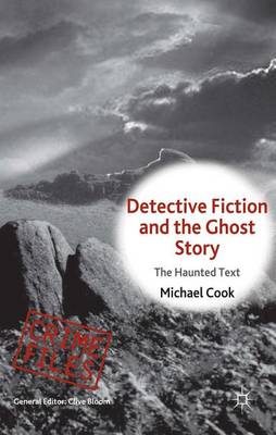 Book cover for Detective Fiction and the Ghost Story: The Haunted Text