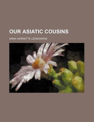 Book cover for Our Asiatic Cousins