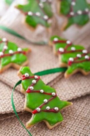 Cover of Homemade Beautifully Decorated Christmas Tree Cookies Journal