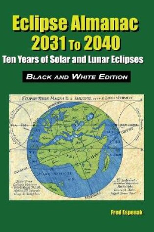 Cover of Eclipse Almanac 2031 to 2040 - Black and White Edition