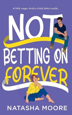 Book cover for Not Betting on Forever