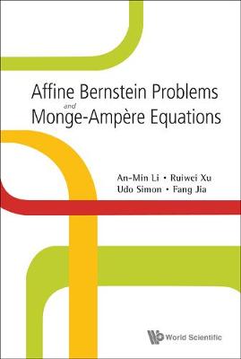 Book cover for Affine Bernstein Problems And Monge-ampere Equations