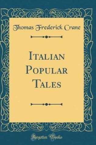 Cover of Italian Popular Tales (Classic Reprint)