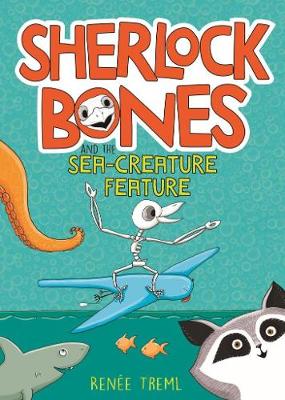Book cover for Sherlock Bones and the Sea-creature Feature