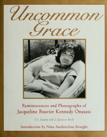 Book cover for Uncommon Grace: Photographs of Jacqueline Bouvier Kennedy Onassis