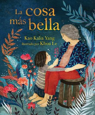 Book cover for La Cosa M�s Bella (the Most Beautiful Thing)