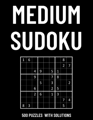 Book cover for 500 Mid Level Sudoku Puzzles, Solutions Included