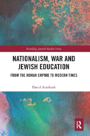 Cover of Nationalism,  War and Jewish Education