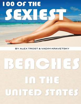 Book cover for 100 of the Sexiest Beaches In the United States