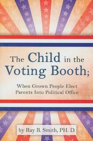 Cover of The Child in the Voting Booth