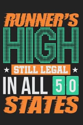 Book cover for Runner's High Still Legal in All 50 States
