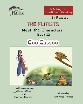 Cover of THE FLITLITS, Meet the Characters, Book 12, Coo Cassoo, 8+Readers, U.S. English, Confident Reading