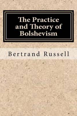 Book cover for The Practice and Theory of Bolshevism