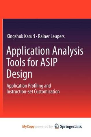 Cover of Application Analysis Tools for Asip Design