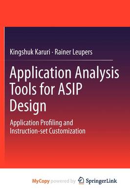 Book cover for Application Analysis Tools for Asip Design