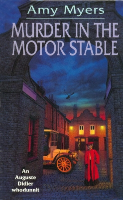 Book cover for Murder In The Motor Stable (Auguste Didier Mystery 9)