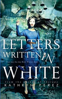 Book cover for Letters Written in White