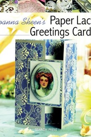 Cover of Joanna Sheen's Paper Lace Greetings Cards