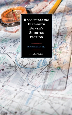 Book cover for Reconsidering Elizabeth Bowen's Shorter Fiction